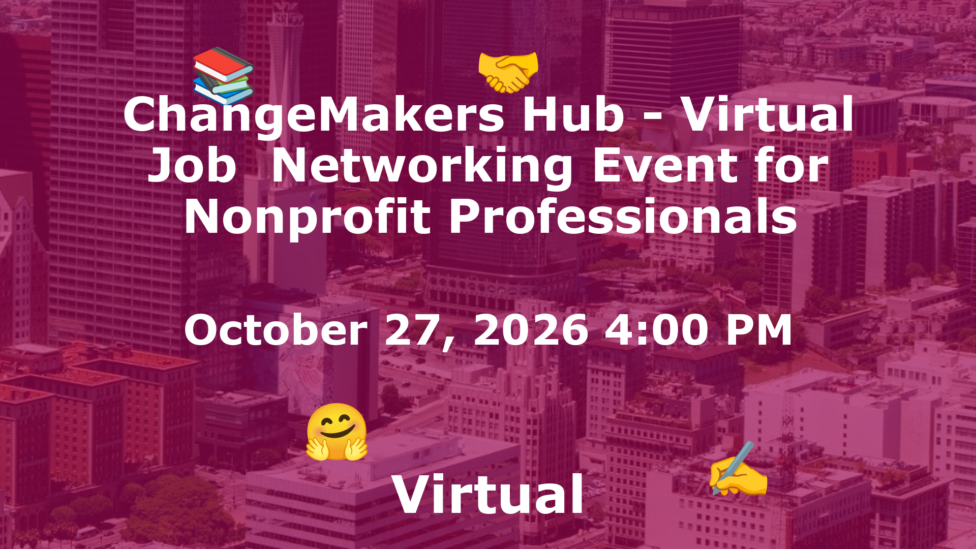 ChangeMakers Hub - Virtual Job  Networking Event for Nonprofit Professionals event image